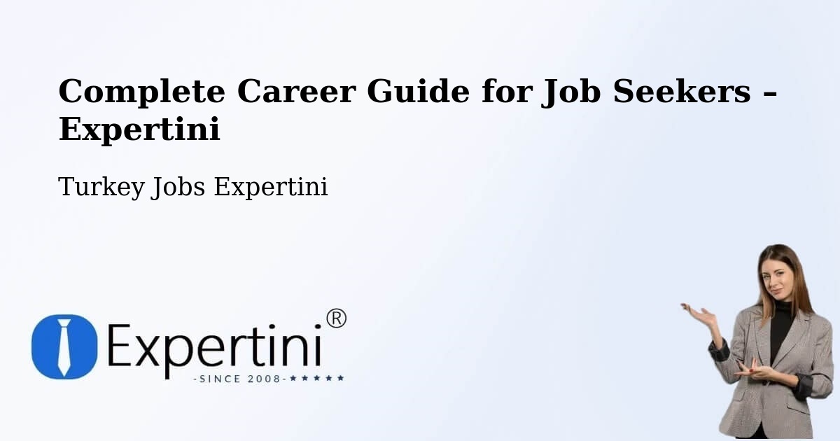 Career Guide for Job Seekers – Meydankapi - Meydankapi, Turkey Jobs Expertini
