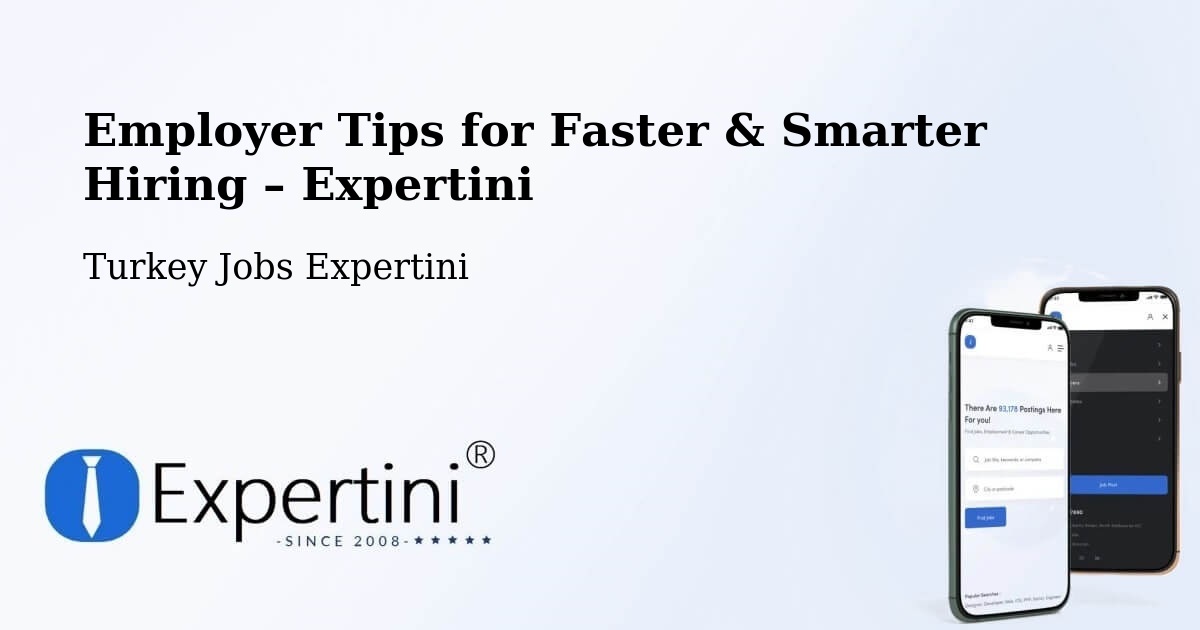 Employer Tips for Hiring & Recruitment – Meydankapi - Meydankapi, Turkey Jobs Expertini