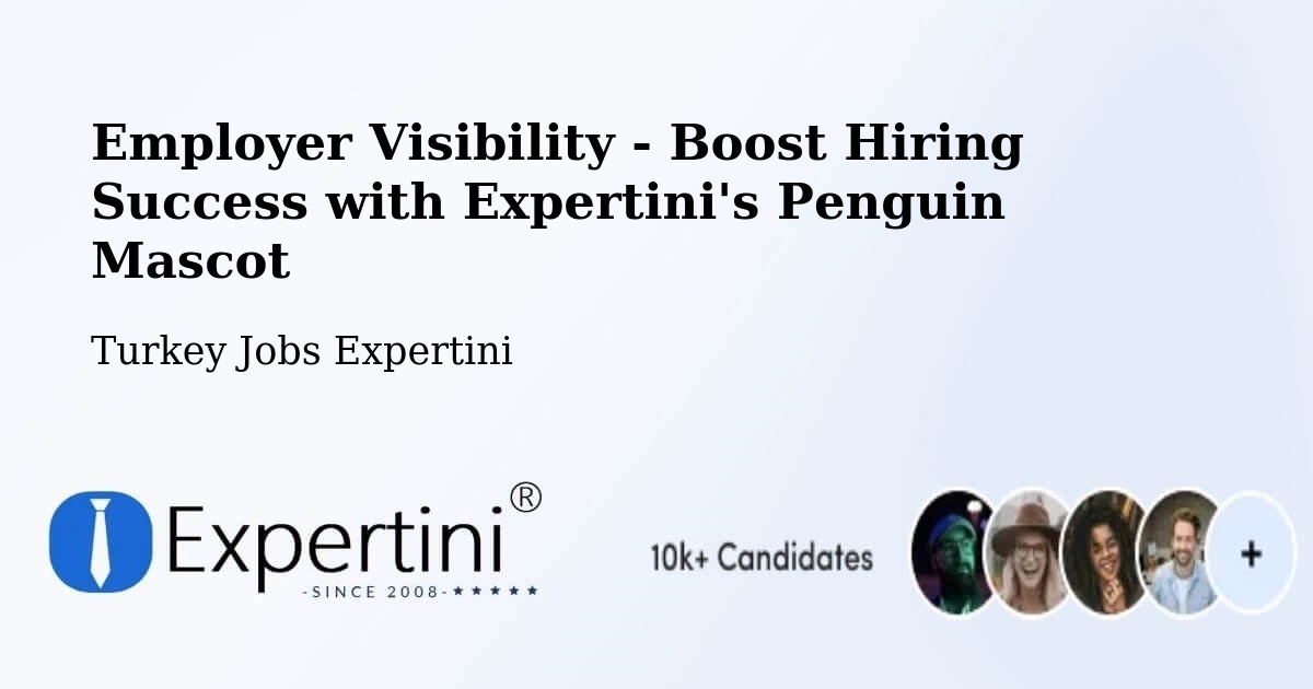 CV and Resume Visibility Optimization – Meydankapi - Turkey Jobs Expertini